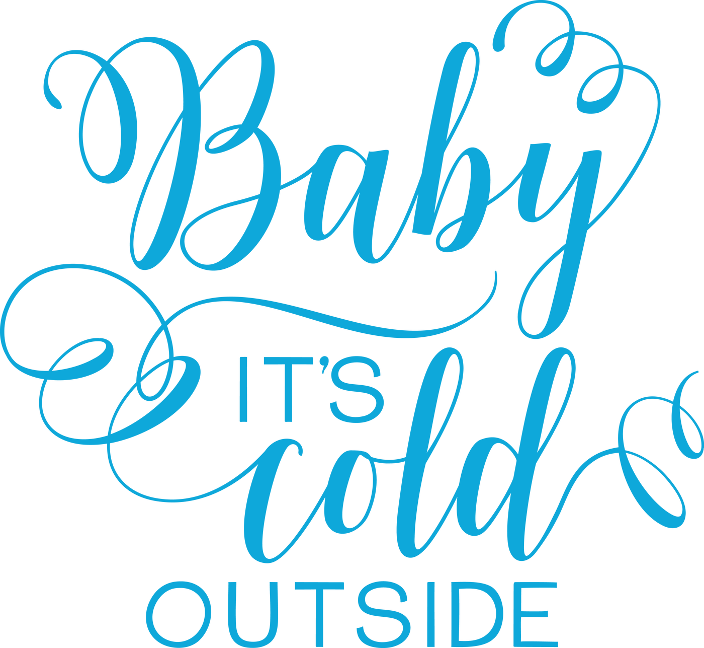 Baby Its Cold Outside Caligrafía Fondos de pantalla
