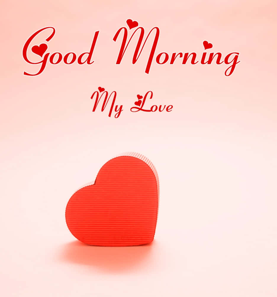 Buenos Días Mi Amor Saludo Fondos de pantalla