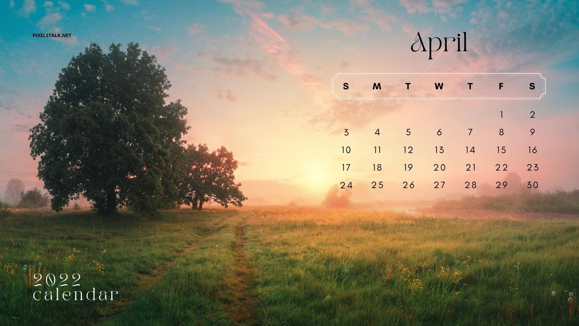 Calendario de Abril 2022 Campo al Atardecer Fondos de pantalla