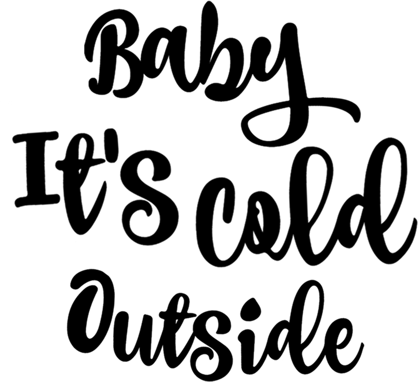 Caligrafía de Bebé Hace Frío Afuera Fondos de pantalla