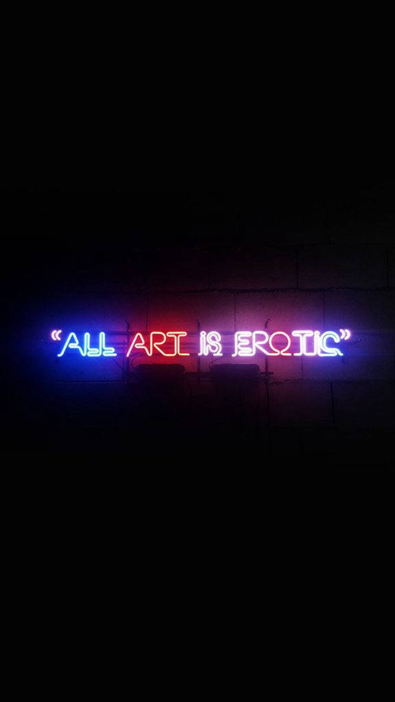 El Arte Es Erótico Neón iPhone Fondos de pantalla
