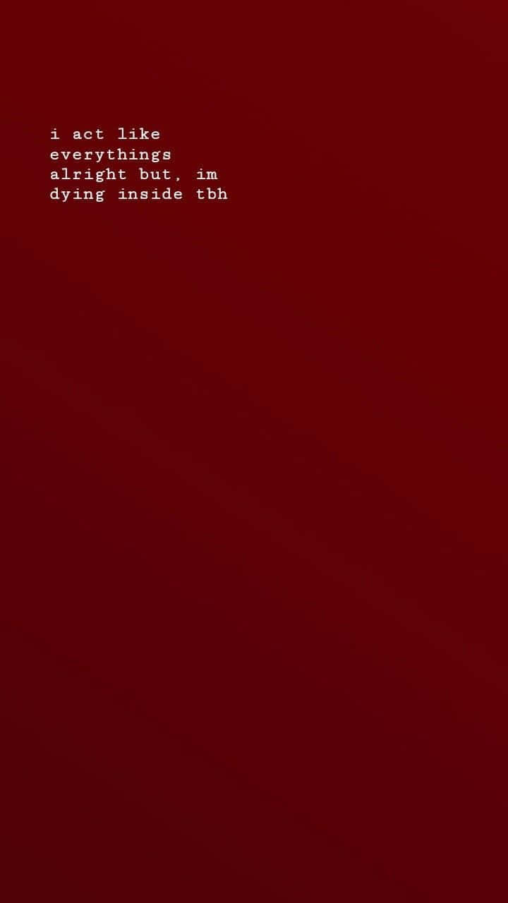 Estética Roja Tumblr Muriendo por Dentro Fondos de pantalla