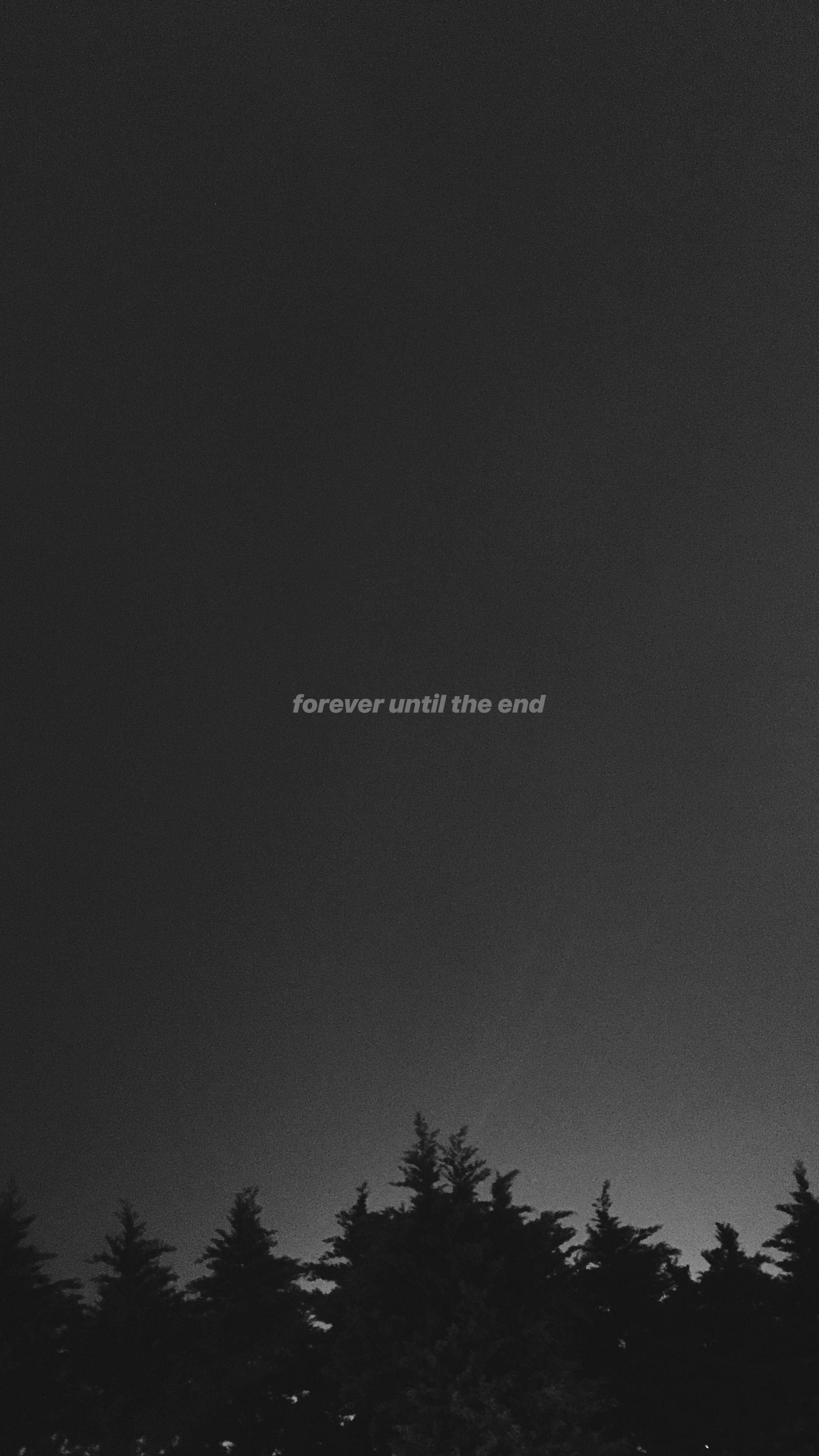 Fondo de pantalla gris oscuro para iPhone con cita 'Forever' Fondos de pantalla