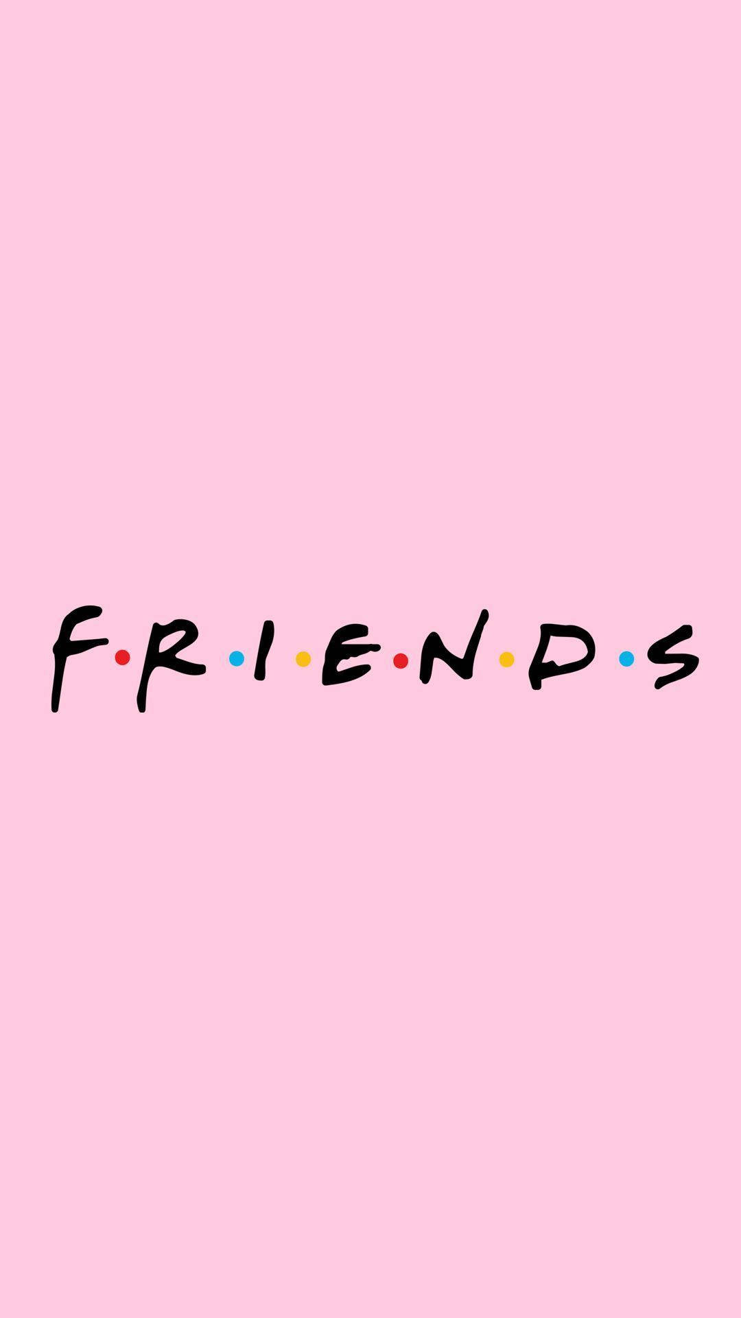 Friends Aesthetic Rosa Fondos de pantalla