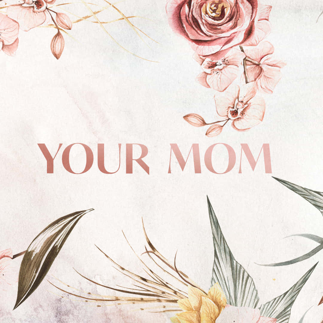 Ilustración Estética Floral de Your Mom Fondos de pantalla