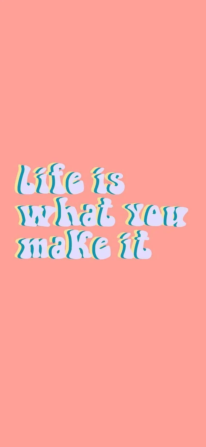 la vida es lo que tú haces de ella - tumblr Fondos de pantalla