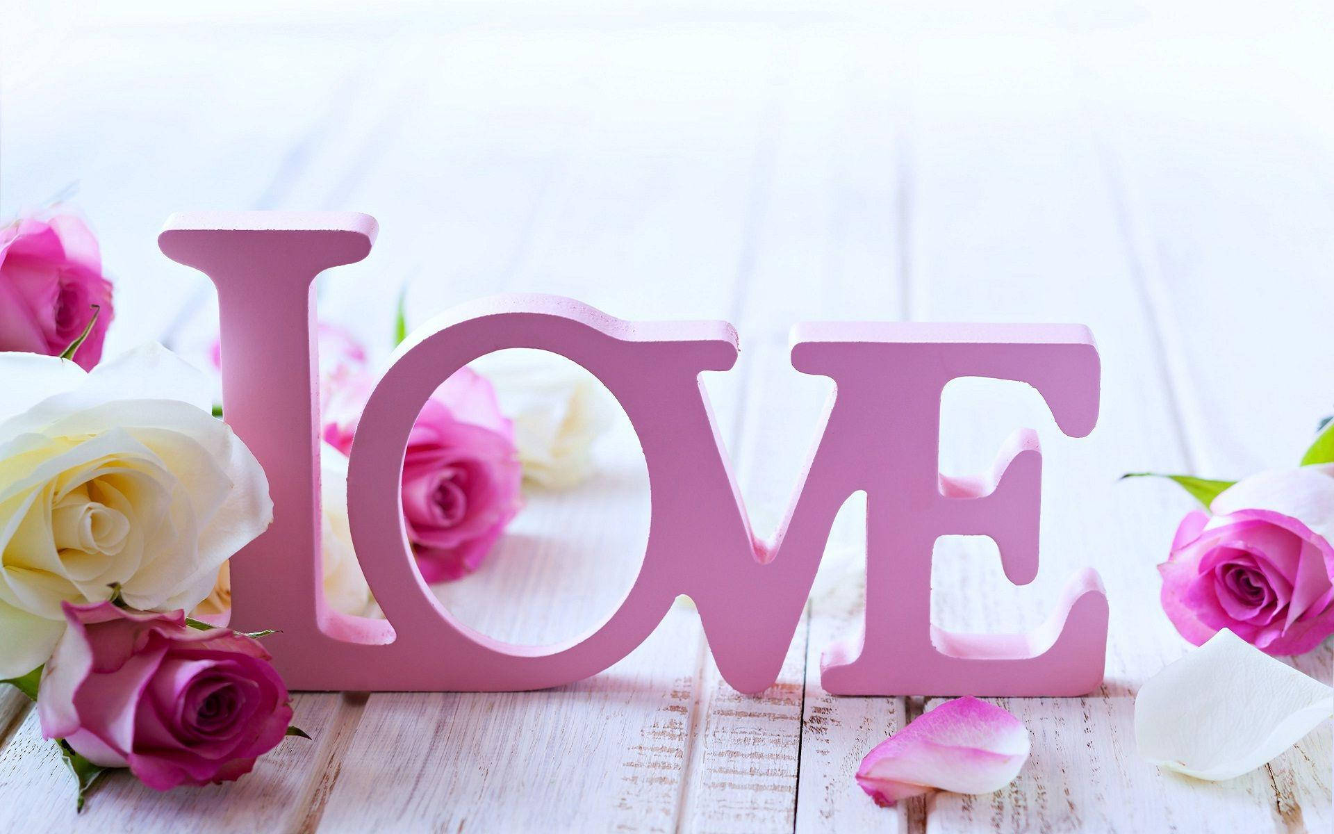 Letrero rosa de amor con rosas Fondos de pantalla