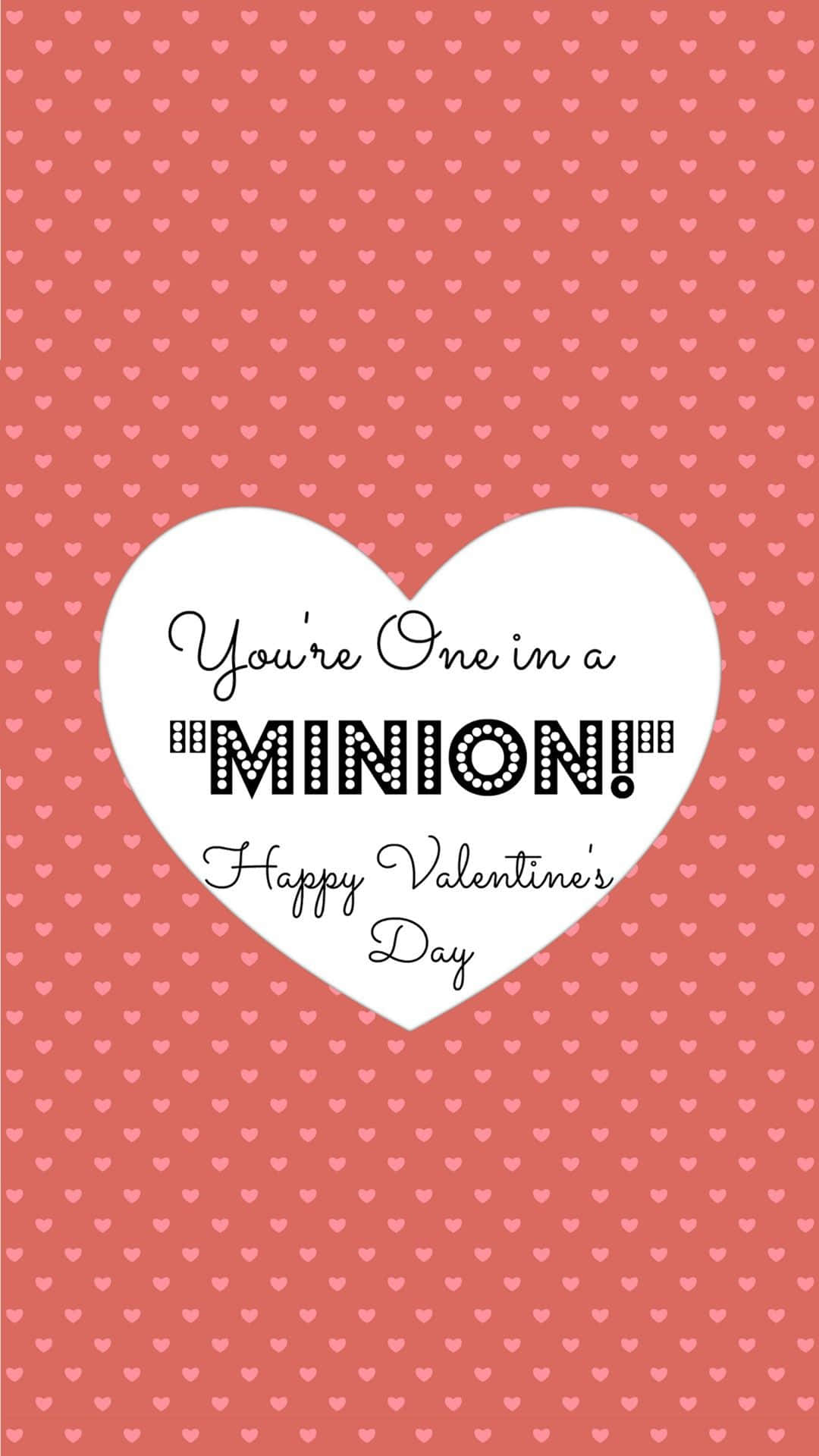 Lindo San Valentín Eres Único Como Un Minion Fondos de pantalla