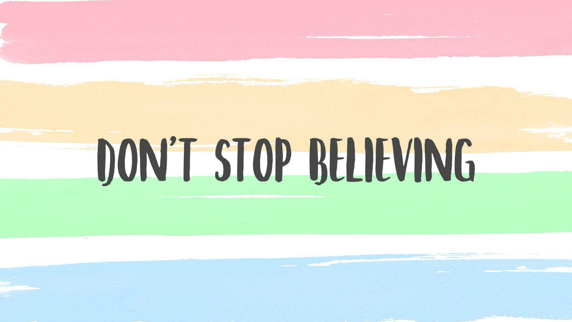 Motivación Positiva No Dejes de Creer Fondos de pantalla