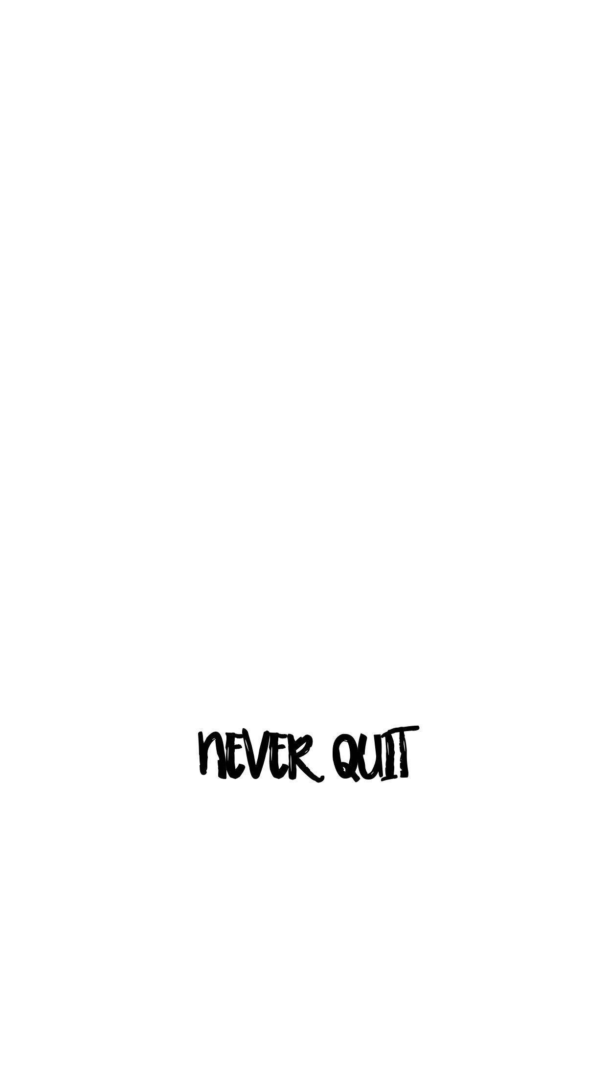 Nunca te rindas frase en blanco sólido Fondos de pantalla