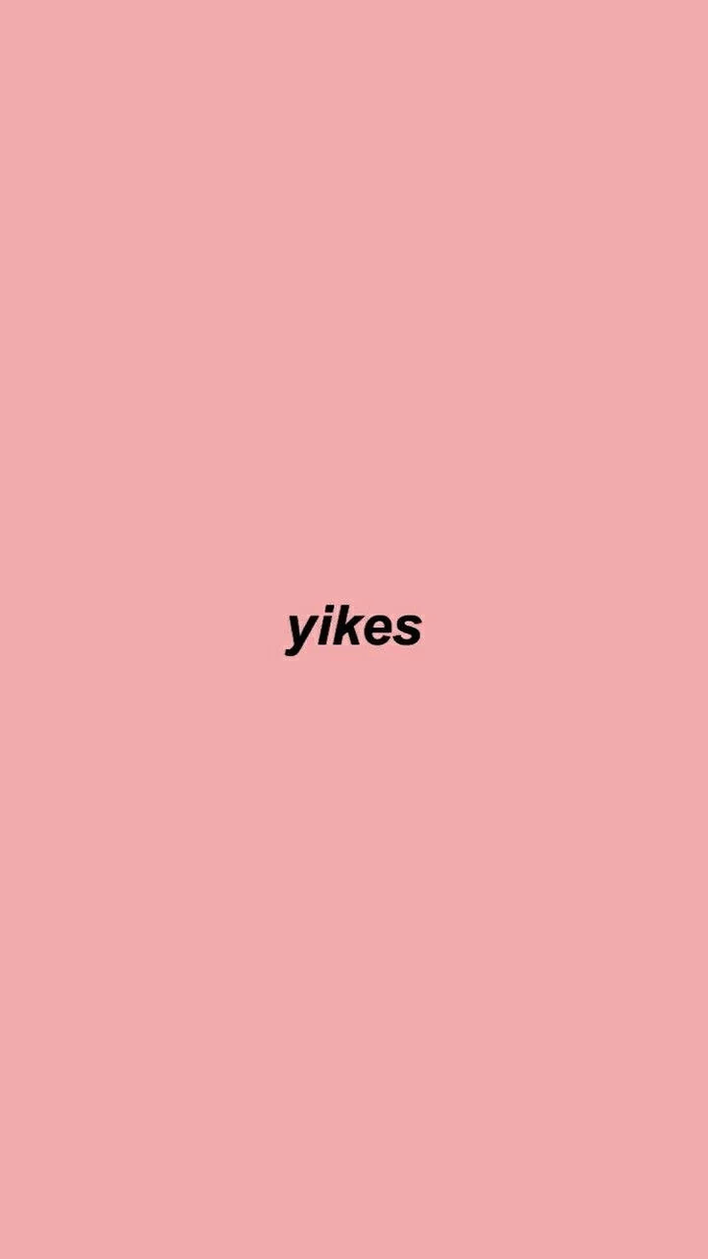 Palabras estéticas Yikes Fondos de pantalla