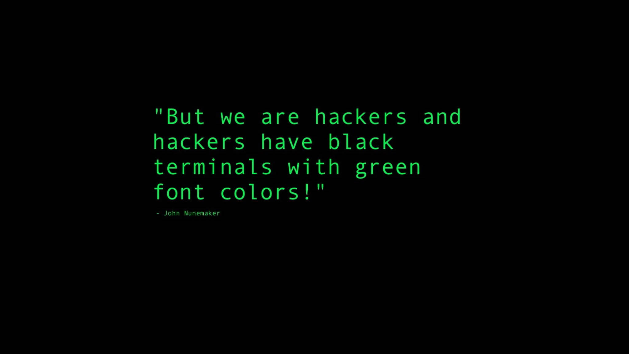 Pero Somos Hackers Cita Verde Lisa Fondos de pantalla