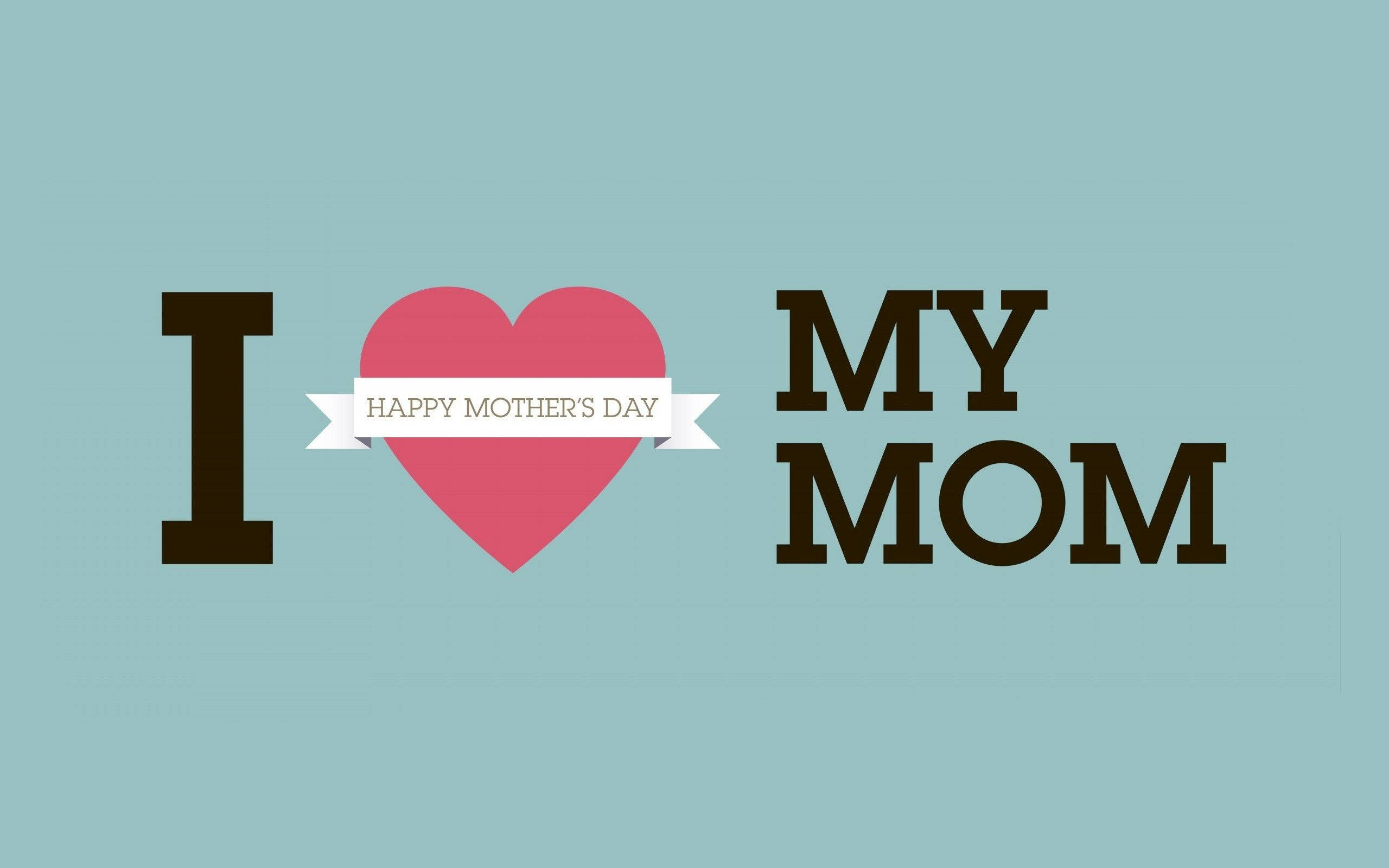 Póster de Mamá e Hijo para el Día de las Madres Fondos de pantalla