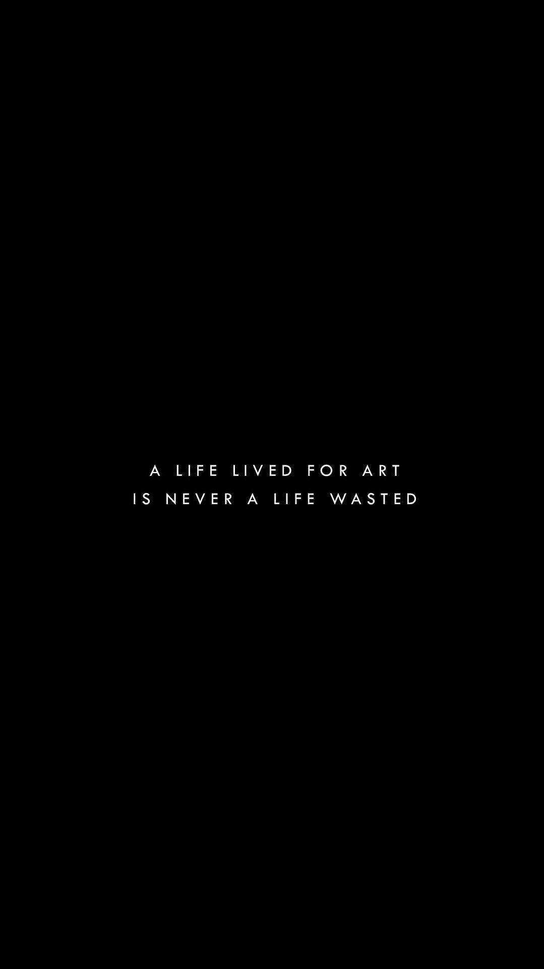 Vida Dedicada al Arte Frases Estéticas Negras Fondos de pantalla
