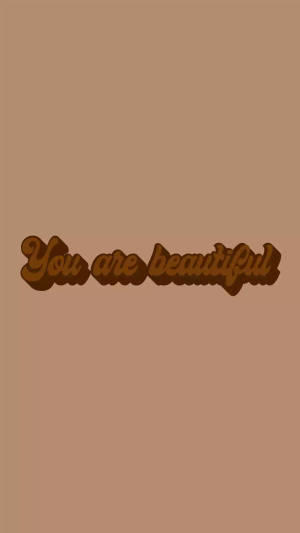 Fondo de pantalla Eres Hermosa en estética beige marrón — Estética café Fondos de pantalla