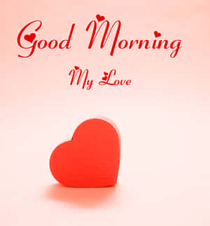 Buenos Días Mi Amor Saludo — Buenos días mi amor Fondos de pantalla