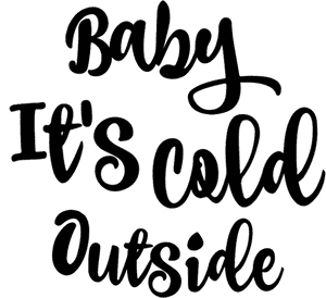 Caligrafía de Bebé Hace Frío Afuera