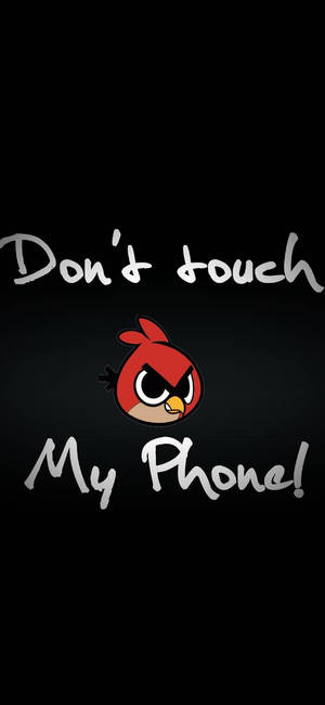 Fondo de pantalla Don't Touch My Phone Red Bird — iPhone 17e Fondos de pantalla