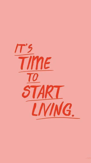 Fondo de pantalla con linda frase para empezar a vivir
