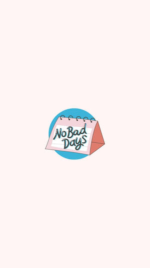 Minimalista No Bad Days Citas Positivas Lindas