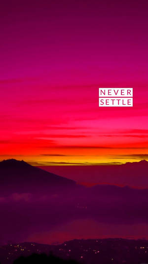 Fondo de pantalla Oneplus Never Settle Dusk